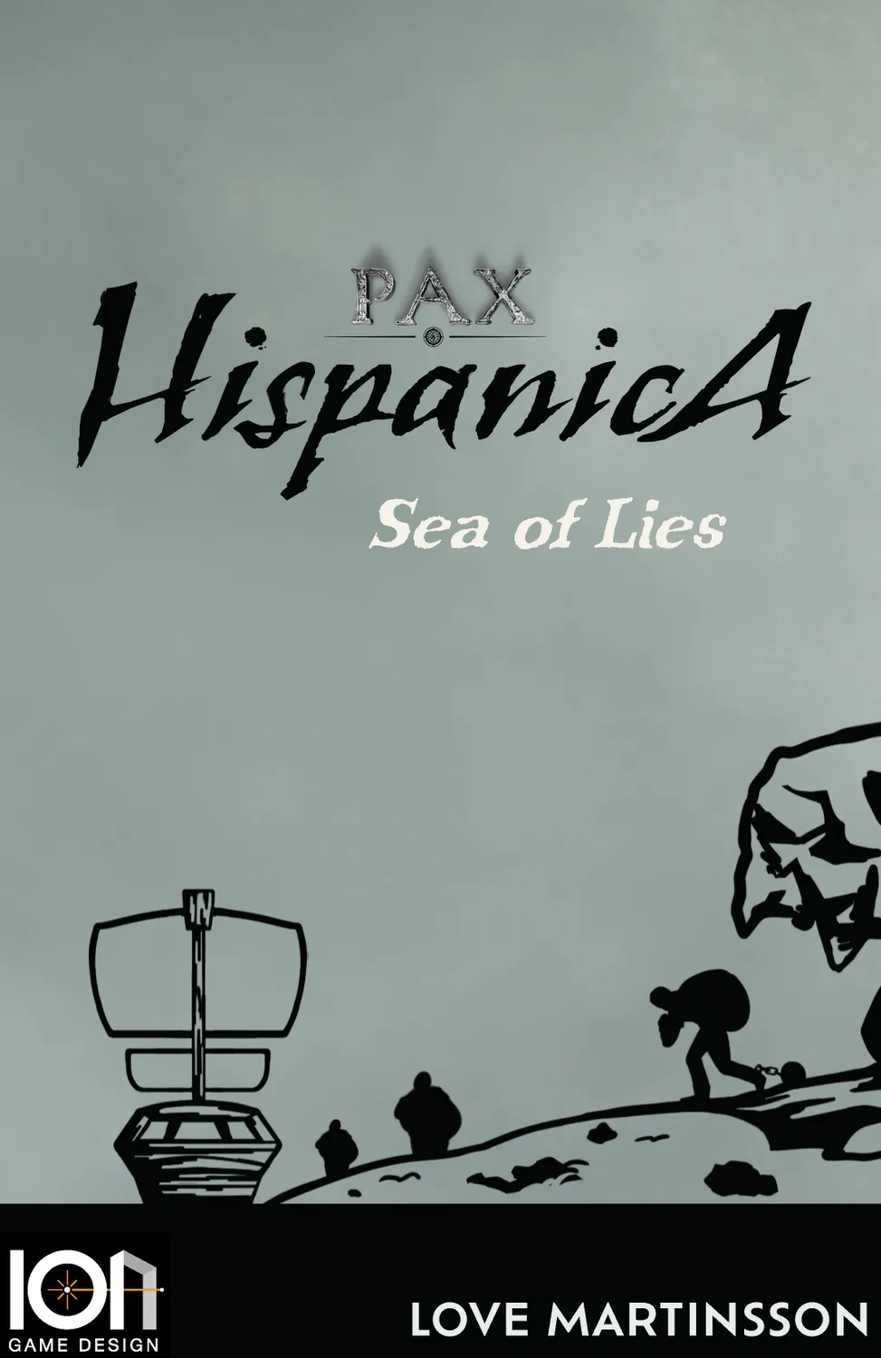 ION Game Design Pax Hispanica Sea of Lies jeu historique