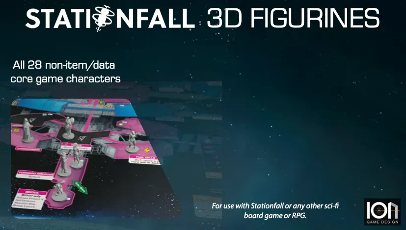 ION Game Design Stationfall figurines 3D 28 minis 40 mm